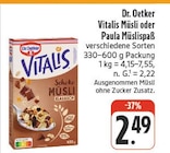 nah und gut Flossenbürg - Vitalis Müsli Angebot im Prospekt Vitalis Müsli bei nah und gut im Flossenbürg Prospekt für 2,49 €
