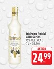 Trinkgut Wiesloch - Rakisi Gold Series Angebot im Prospekt Rakisi Gold Series bei Trinkgut im Wiesloch Prospekt für 24,99 €