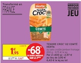 Tendre Croc' x2 Comté - HERTA dans le catalogue Intermarché