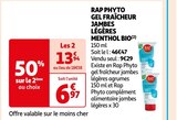 GEL FRAÎCHEUR JAMBES LÉGÈRES MENTHOL BIO - RAP PHYTO dans le catalogue Auchan Hypermarché