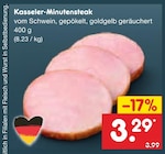 Aktuelle Schweinefleisch Angebote bei Netto Marken-Discount in Osnabrück Aktuelles Kasseler-Minutensteak Angebot bei Netto Marken-Discount in Osnabrück ab 3,29 €