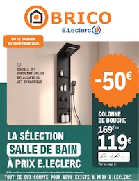 Catalogue E.Leclerc "LA SÉLECTION SALLE DE BAIN À PRIX E.LECLERC" à Ussel et alentours, 24 pages, 27/01/2026 - 14/02/2026