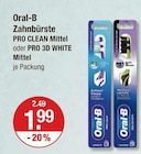 Zahnbürste PRO CLEAN Mittel von Oral-B im aktuellen V-Markt Prospekt für 1,99 €