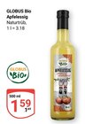 Aktuelle Essig Angebote bei GLOBUS in Leipzig Aktuelles Apfelessig Angebot bei GLOBUS in Leipzig ab 1,59 €