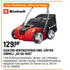 Aktuelles ELEKTRO-VERTIKUTIERER UND -LÜFTER „GE-SA 1435“ Angebot bei OBI in Stuttgart ab 129,99 €