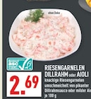 RIESENGARNELEN DILLRAHM oder AIOLI im Angebot bei Marktkauf in Gladbeck RIESENGARNELEN DILLRAHM oder AIOLI Angebote bei Marktkauf Gladbeck für 2,69 €