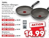 Bratpfanne Change Angebote von TEFAL bei Kaufland Bergheim für 14,99 €