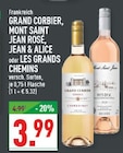 Grand Corbier, Mont Saint Jean & Alice oder Les Grands Chemins Angebote bei Marktkauf Bottrop für 3,99 €