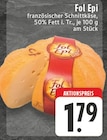 französischer Schnittkäse bei EDEKA im Heimbach Prospekt für 1,79 €