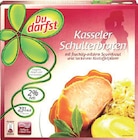Kasseler Schulterbraten Angebote von Du darfst bei Zimmermann Oldenburg für 2,49 €