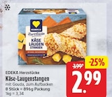 Käse-Laugenstangen von EDEKA Herzstücke für 2,99 € bei EDEKA im Angebot Käse-Laugenstangen von EDEKA Herzstücke im aktuellen EDEKA Prospekt