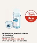 ●Déodorant minéral à l'Alun - Prim'Soins en promo chez Monoprix Troyes à 9,38 €