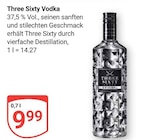 Aktuelles Three Sixty Vodka Angebot bei GLOBUS in Leipzig ab 9,99 €