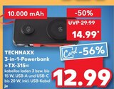 3-in-1-Powerbank »TX-315« Angebote von TECHNAXX bei Kaufland Neustadt für 12,99 €