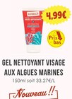 Gel nettoyant visage aux algues marines - Naturalia à 4,99 € dans le catalogue Naturalia