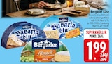 Bavaria blu im EDEKA Prospekt Bavaria blu von Bergader im aktuellen EDEKA Prospekt für 1,99 €