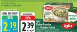 Rahm-Gemüse im Angebot bei E center in Ahaus Rahm-Gemüse Angebote von iglo bei E center Ahaus für 2,19 €