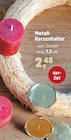 Metall-Kerzenhalter im Thomas Philipps Prospekt Metall-Kerzenhalter von im aktuellen Thomas Philipps Prospekt für 2,48 €