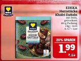 Khidri Datteln Angebote von EDEKA Herzstücke bei Marktkauf Nürnberg für 1,99 €