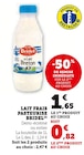 Lait frais pasteurisé - Bridel en promo chez Super U Bourges à 0,82 €