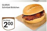 Aktuelles Schnitzel-Brötchen Angebot bei GLOBUS in Duisburg ab 2,00 €