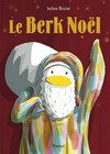 Le Berk Noël - Pastel-Ecole Des Loisirs - Fnac Le Berk Noël - Pastel-Ecole Des Loisirs à 14,00 € dans le catalogue Fnac