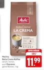 Bella Crema Kaffee oder Espresso Angebote von Melitta bei EDEKA Mannheim für 11,99 €