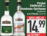 Edelbrand oder Haselnuss-Spirituose von Pircher im aktuellen EDEKA Prospekt für 14,99 €