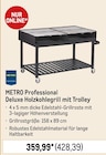 Aktuelles Deluxe Holzkohlegrill mit Trolley Angebot bei METRO in Stuttgart ab 428,39 €