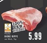 Aktuelles DICKE RIPPE Angebot bei EDEKA in Bochum ab 5,99 €