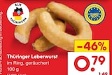 Netto Marken-Discount - Thüringer Leberwurst Angebot im Prospekt Thüringer Leberwurst bei Netto Marken-Discount im Prospekt "" für 0,79 €