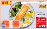 Kaufland Benz - Lachsfilet XXL Angebot im Prospekt Lachsfilet XXL bei Kaufland im Benz Prospekt für 14,99 €