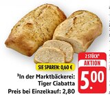 E center Speyer - Tiger Ciabatta Angebot im Prospekt Tiger Ciabatta bei E center im Speyer Prospekt für 5,00 €
