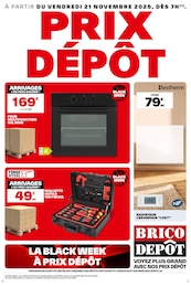 Catalogue Brico Dépôt à Écuélin, avec 1 page Prospectus Brico Dépôt à Écuélin, "PRIX DÉPÔT", 1 page, 21/11/2025 - 04/12/2025