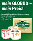 Original Irische Butter im Angebot bei GLOBUS in Rüsselsheim Original Irische Butter Angebote von Kerrygold bei GLOBUS Rüsselsheim für 1,49 €