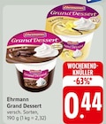 Grand Dessert bei EDEKA im Hirzenhain Prospekt für 0,44 €