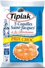 Coquilles saint-jacques à la bretonne surgelées - TIPIAK - Intermarché à Nice Coquilles saint-jacques à la bretonne surgelées - TIPIAK en promo chez Intermarché Nice à 6,29 €
