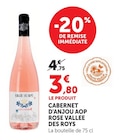 Cabernet d'Anjou AOP Rosé - Vallée des Roys en promo chez Hyper U Saintes à 3,80 €