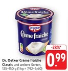 Crème fraîche Classic Angebote von Dr. Oetker bei E center Pirmasens für 0,99 €