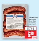Mettenden Bauernbratwurst Angebote von Fürstenhauser bei Marktkauf Reutlingen für 6,99 €