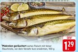 E center Raunheim - Makrelen geräuchert Angebot im Prospekt Makrelen geräuchert bei E center im Raunheim Prospekt für 1,29 €