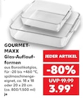 Glas-Auflaufformen im Angebot bei Kaufland in St. Ingbert Glas-Auflaufformen Angebote von GOURMET-MAXX bei Kaufland St. Ingbert für 3,99 €