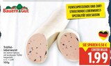 Trüffelleberwurst von Bauern Gut für 1,99 € bei E center im Angebot Trüffelleberwurst von Bauern Gut im aktuellen E center Prospekt