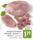 Schweine-Schnitzel im Angebot bei EDEKA in Frankfurt Schweine-Schnitzel Angebote von Hofglück bei EDEKA Frankfurt für 1,29 €