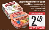 Aktuelles Thunfisch-Salat oder -Filets Angebot bei E center in Regensburg ab 2,49 €