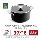 KOCHTOPF MIT GLASDECKEL im EDEKA Prospekt KOCHTOPF MIT GLASDECKEL von im aktuellen EDEKA Prospekt für 39,99 €