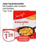 Bratkartoffeln im Angebot bei GLOBUS in Homburg Bratkartoffeln Angebote von Jeden Tag bei GLOBUS Homburg für 1,29 €