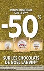 Intermarché Express Limoges - Promo -50% de remise immédiate sur le 2ème sur les chocolats de Noël LANVIN Promo -50% de remise immédiate sur le 2ème sur les chocolats de Noël LANVIN à dans le catalogue Intermarché Express à Limoges