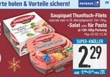 Thunfisch-Filets. -Salat oder für Pasta Angebote von Saupiquet bei EDEKA Augsburg für 2,29 €