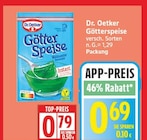 Götterspeise von Dr. Oetker für 0,69 € bei EDEKA im Angebot Götterspeise von Dr. Oetker im aktuellen EDEKA Prospekt